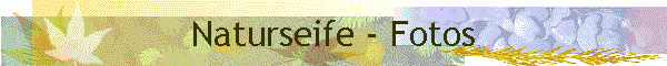 Naturseife - Fotos