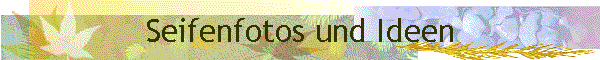 Seifenfotos und Ideen